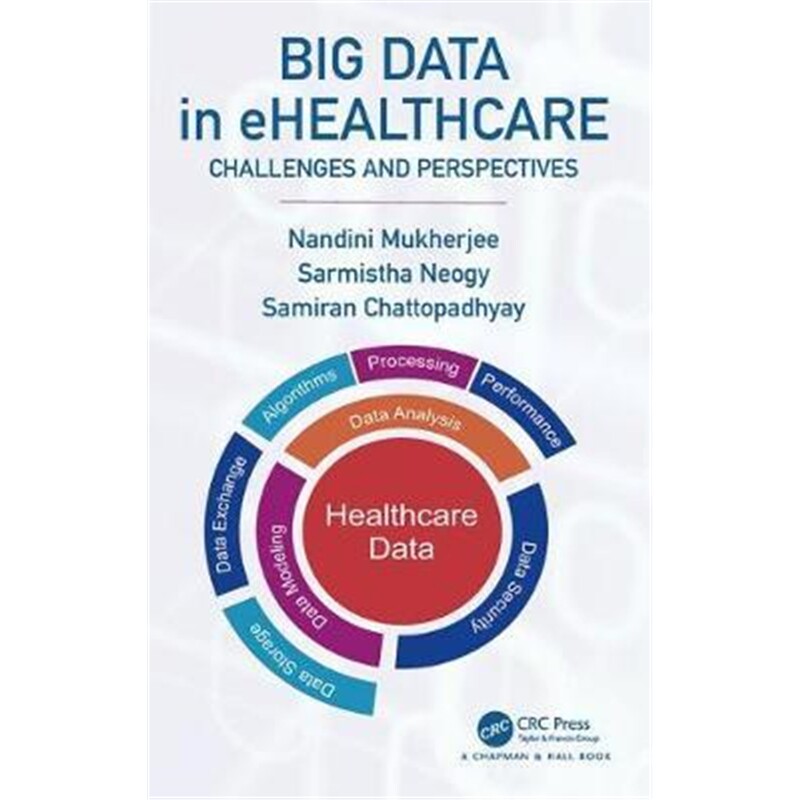 按需印刷不退不换图书Big Data in ehealthcare:Challenges and Perspectives[9780815394402]