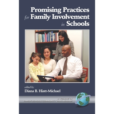 按需印刷不退不换Promising Practices for Family Involvement in Schools (PB)[9781930608948]