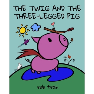 the Three Legged 按需印刷The 9780648015000 and Pig Twig