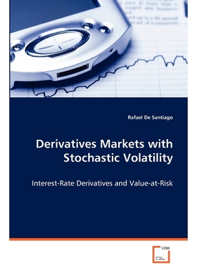 按需印刷Derivatives Markets with Stochastic Volatility[9783639070293]
