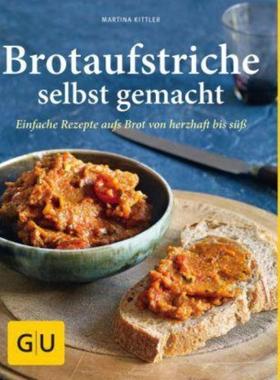 预订【德语】 Brotaufstriche selbst gemacht:Einfache Rezepte aufs Brot von herzhaft bis