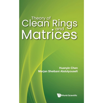 按需印刷不退不换Theory of Clean Rings and Matrices[9789811260124]