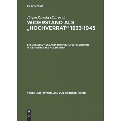 按需印刷DEG Erschlie?ungsband zur Mikrofiche Edition Widerstand als Hochverrat[9783598336768]