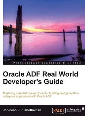 按需印刷Oracle Adf Real World Developer's Guide[9781849684828]