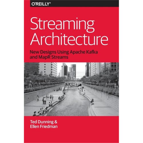预订不退不换Streaming Architecture[9781491953921]