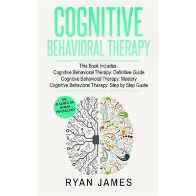 预订Cognitive Behavioral Therapy:3 Manuscripts - Cognitive Behavioral Therapy Definitive Guide, Cognitive Behavioral The
