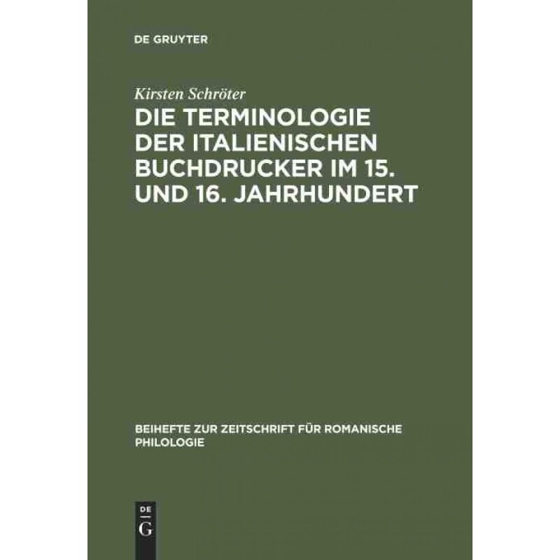 按需印刷不退不换DEG Die Terminologie der italienischen Buchdrucker im 15. und 16. Jahrhundert[9783484522909]
