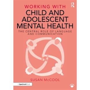 Adolescent The with and 预订Working Language Mental Child Role Central Health 9781032192833