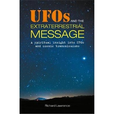 预订UFOs and the Extraterrestrial Message:A Spiritual Insight into Ufos and Cosmic Transmissions