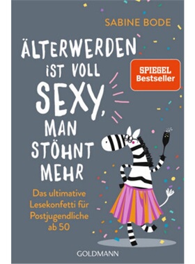 预订【德语】alterwerden ist voll sexy, man stohnt mehr[9783442159918]