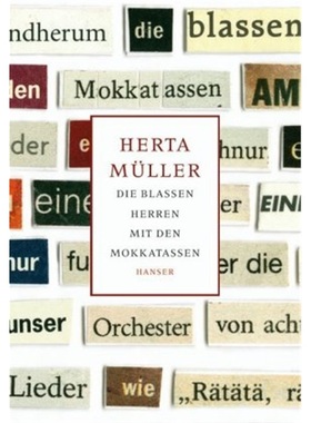 预订【德语】Die blassen Herren mit den Mokkatassen[9783446206779]