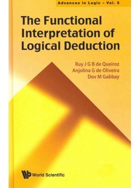 按需印刷The Functional Interpretation of Logical Deduction[9789814360951]
