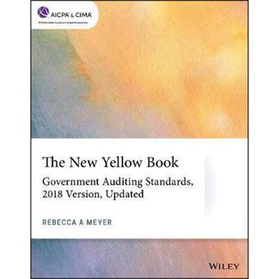 预订不退不换The New Yellow Book:Government Auditing Standards 2018 Version, Updated