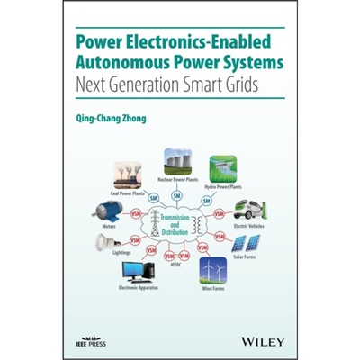 预订Power Electronics-Enabled Autonomous Power Systems:Next Generation Smart Grids[9781118803523]