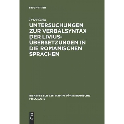 按需印刷DEG Untersuchungen zur Verbalsyntax der Liviusübersetzungen in die romanischen Sprachen[9783484522879]