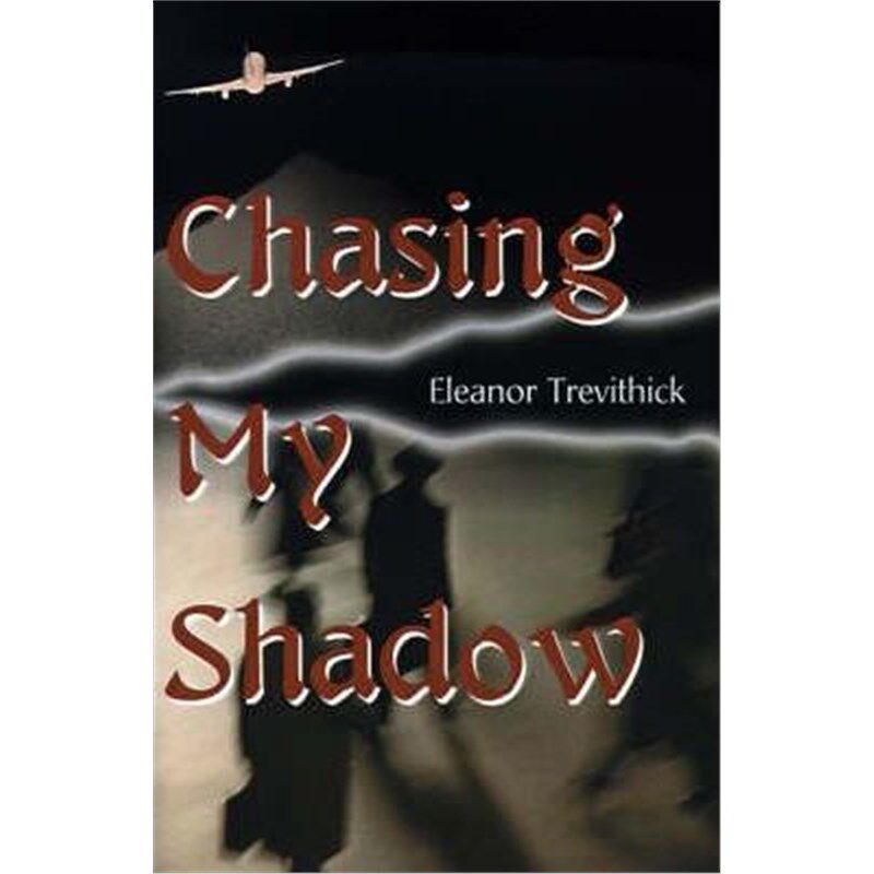 按需印刷不退不换Chasing My Shadow[9780595128099]