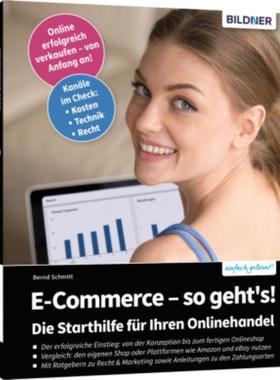 预订【德语】 E-Commerce - so geht's! Die Starthilfe für Ihren Onlinehandel.:Praktische Anleitung
