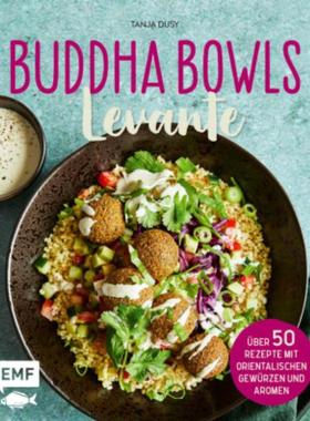 预订【德语】 Buddha Bowls - Levante:Über 50 Rezepte mit orientalischen Gewürzen und Ar