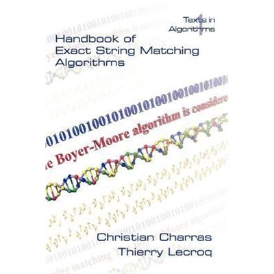 按需印刷Handbook of Exact String Matching Algorithms[9780954300647]