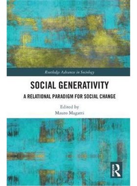 按需印刷Social Generativity:A Relational Paradigm for Social Change[9781138059160]