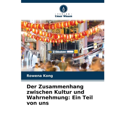 按需印刷不退不换Der Zusammenhang zwischen Kultur und Wahrnehmung[9786204108018]