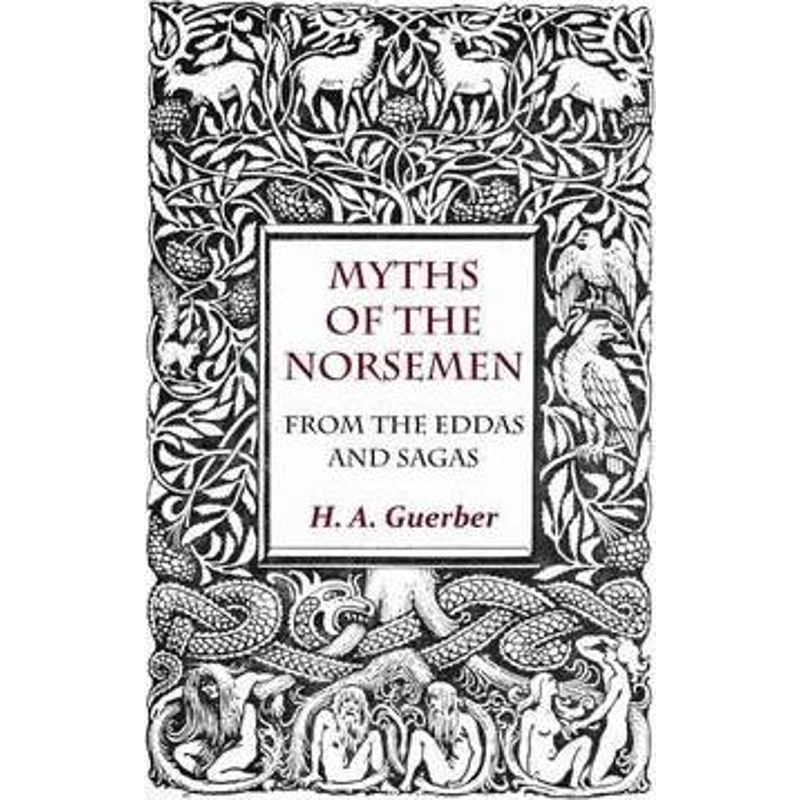 按需印刷Myths of the Norsemen- From the Eddas and Sagas[9781444657340]-封面