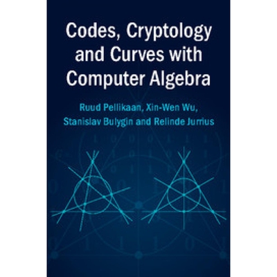 按需印刷不退不换Codes, Cryptology and Curves with Computer Algebra[9780521817110]