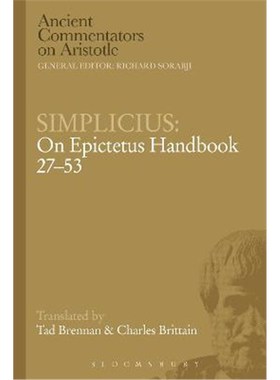 按需印刷Simplicius: On Epictetus Handbook 27-53[9781472557360]
