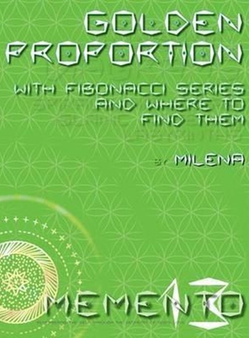 按需印刷不退不换Golden Proportion:With Fibonacci Series and Where to Find Them[9781909323063]