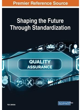 按需印刷不退不换Shaping the Future Through Standardization[9781799821823]