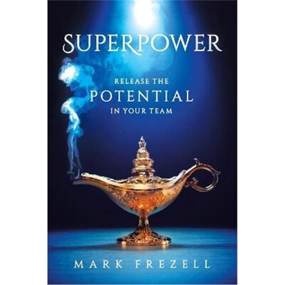 按需印刷不退不换Superpower:Release the Potential in Your Team[9780228841111]