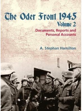 预订The Oder Front 1945, Volume 2:Documents, Reports & Personal Accounts