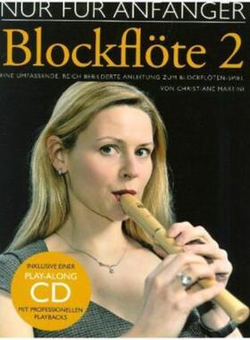 预订【德语】 Nur Für Anf?nger - Blockfl?te 2. Bd.2:Eine umfassende und reich bebildert