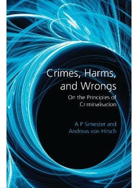 按需印刷Crimes, Harms, and Wrongs[9781841139401]