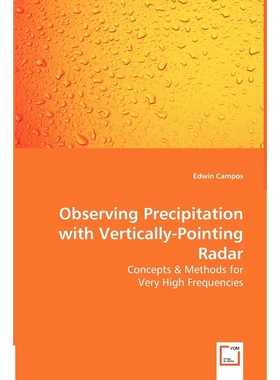 预订Observing Precipitation with Vertically-Pointing Radar - Concepts & Methods for