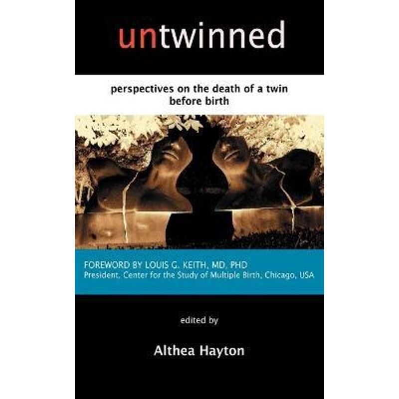 按需印刷不退不换Untwinned:Perspectives on the Death of a Twin Before Birth[9780952565499]
