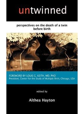 按需印刷Untwinned:Perspectives on the Death of a Twin Before Birth[9780952565499]