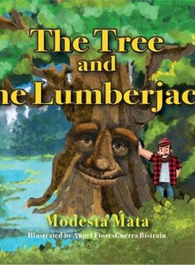 按需印刷不退不换The Tree and the Lumberjack[9781640865341]