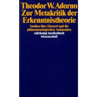 预订不退不换德语 Zur Metakritik der Erkenntnistheorie:Studien über Husserl und die phänome