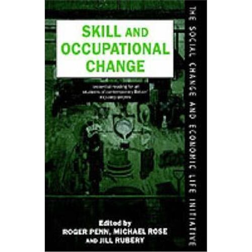 按需印刷不退不换Skill and Occupational Change[9780198279280]