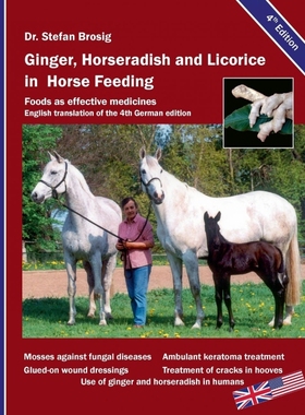 按需印刷Ginger, horseradish and licorice in horse feeding[9783748171423]