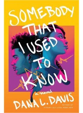 预订Somebody That I Used to Know:A Novel