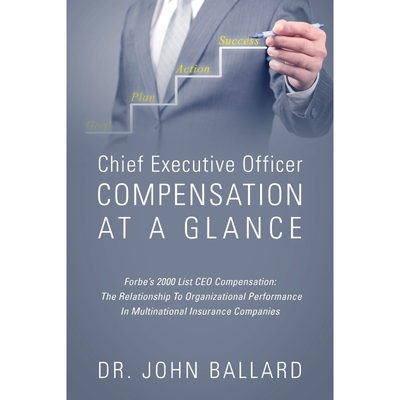 按需印刷Chief Executive Officer Compensation At A Glance - Forbe's 2000 List CEO Compensation[9781478743774]