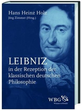 预订【德语】Leibniz in der Rezeption der klassischen deutschen Philosophie: