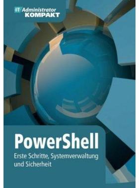 预订【德语】 PowerShell:Erste Schritte, Systemverwaltung und Sicherheit