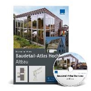 Das Details 德语 neue Altbau Atlas als 180 Nachschlagewerk DWG Altbaukonstruktionen Hochbau ?ber Baudetail 预订