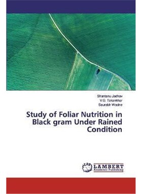 预订不退不换Study of Foliar Nutrition in Black gram Under Rained Condition
