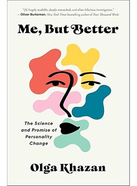 现货Me, But Better: The Science and Promise of Personality Change[9781668012543]