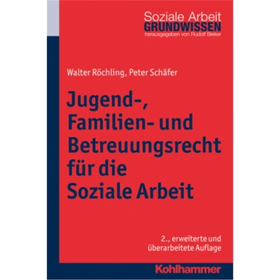 预订【德语】Jugend-, Familien- und Betreuungsrecht fur die Soziale Arbeit[9783170324794]