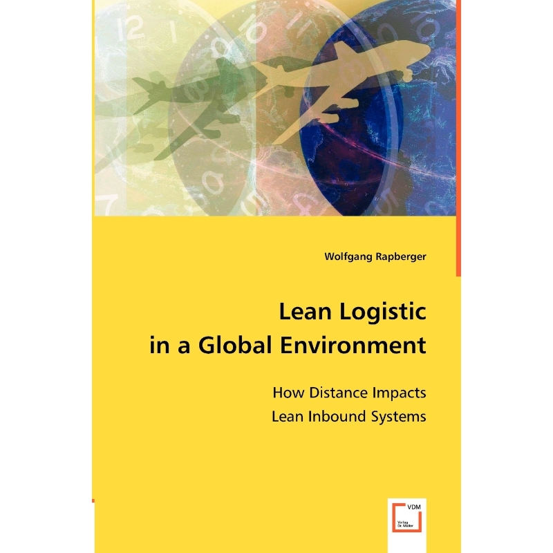 按需印刷Lean Logistic in a Gobal Environment[9783836488044]